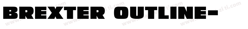 Brexter Outline字体转换